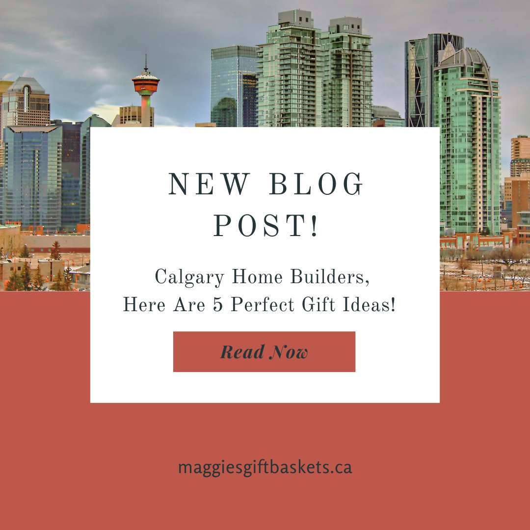 Calgary Home Builders Here Are 5 Perfect Gift Ideas! Maggie's Gift